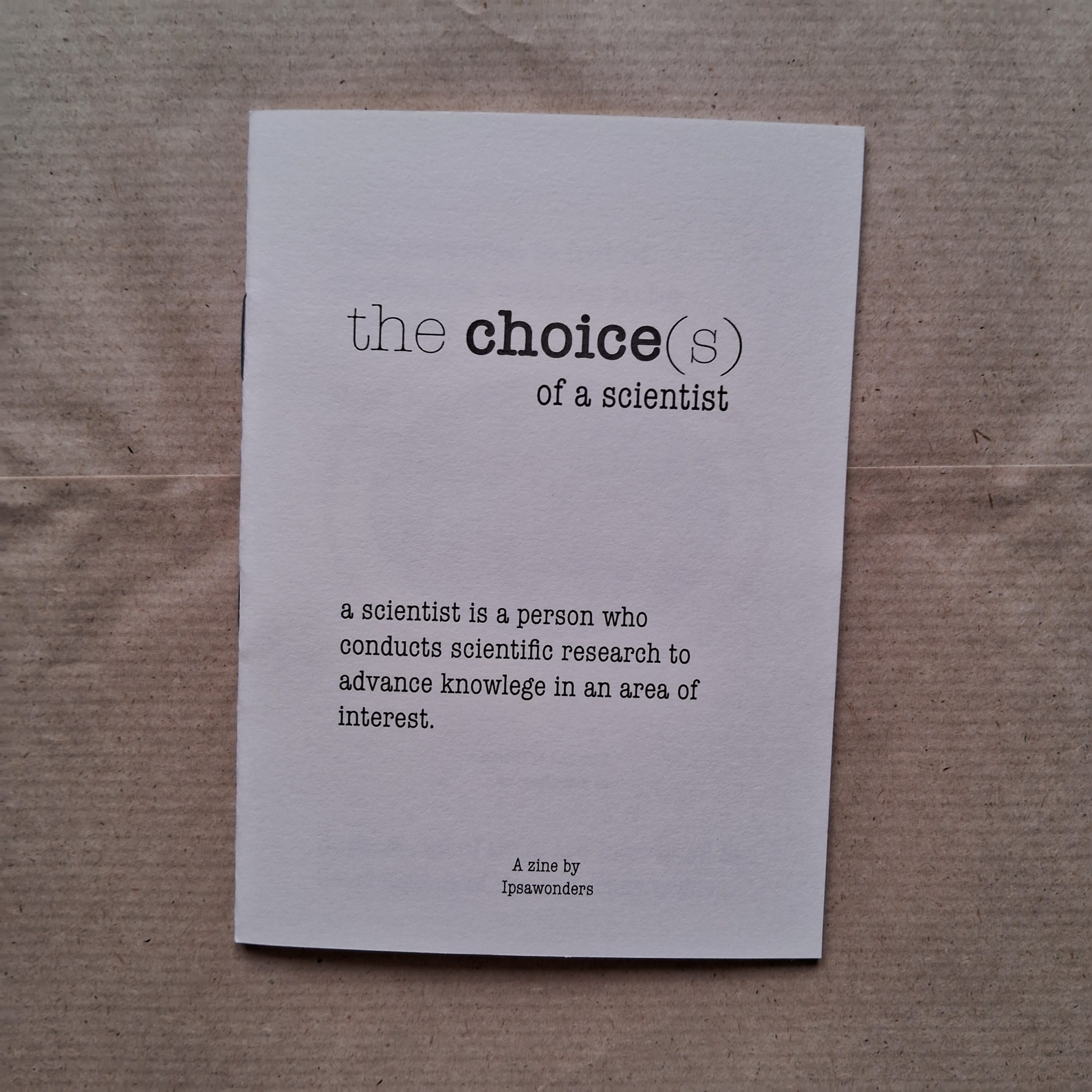 Zine: the choice(s) of a scientist